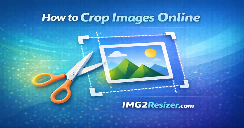 Crop images online easily using IMG2Resizer